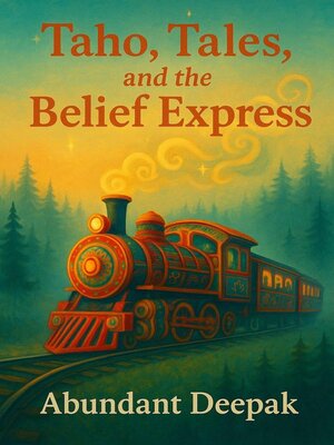 cover image of Taho, Tales and the Belief Express
